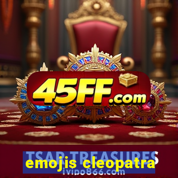 emojis cleopatra